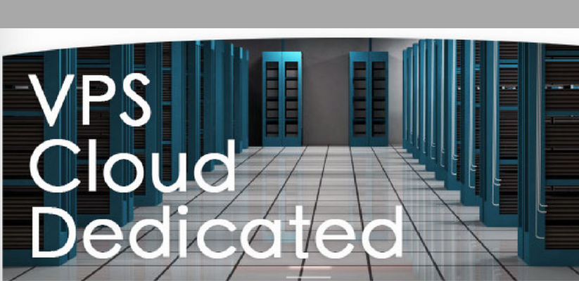 VPS, Cloud, Dedicated