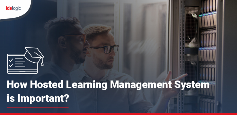 How Hosted Learning Management System is Important