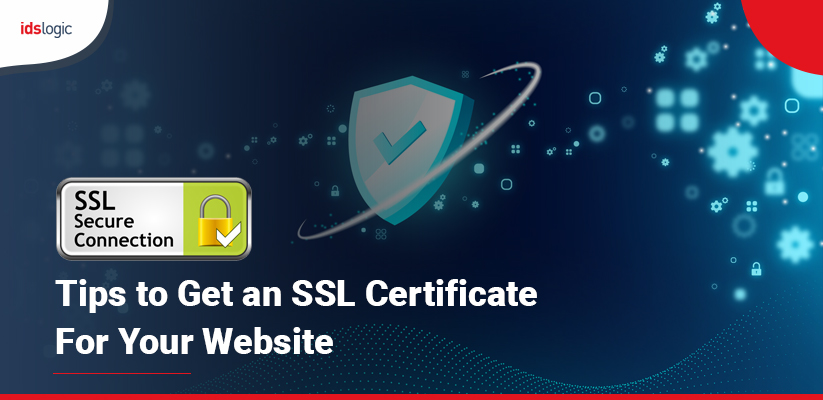 Tips to Get an SSL Certificate for Your Website