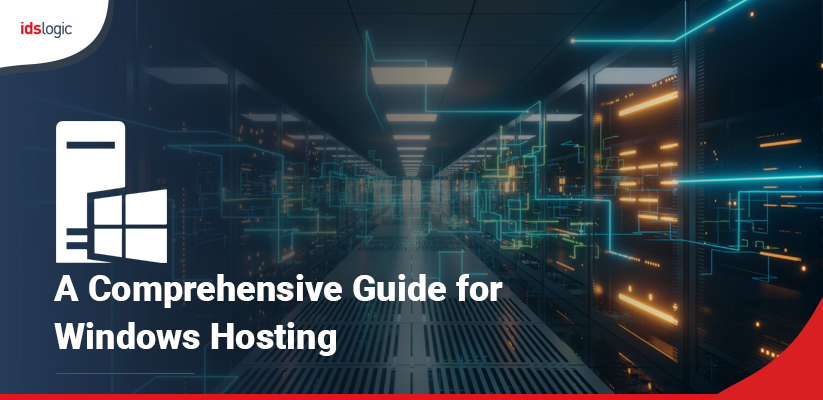 A Comprehensive Guide for Windows Hosting